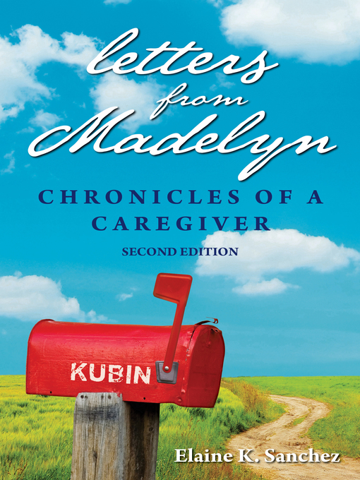 Title details for Letters From Madelyn by Elaine K Sanchez - Available